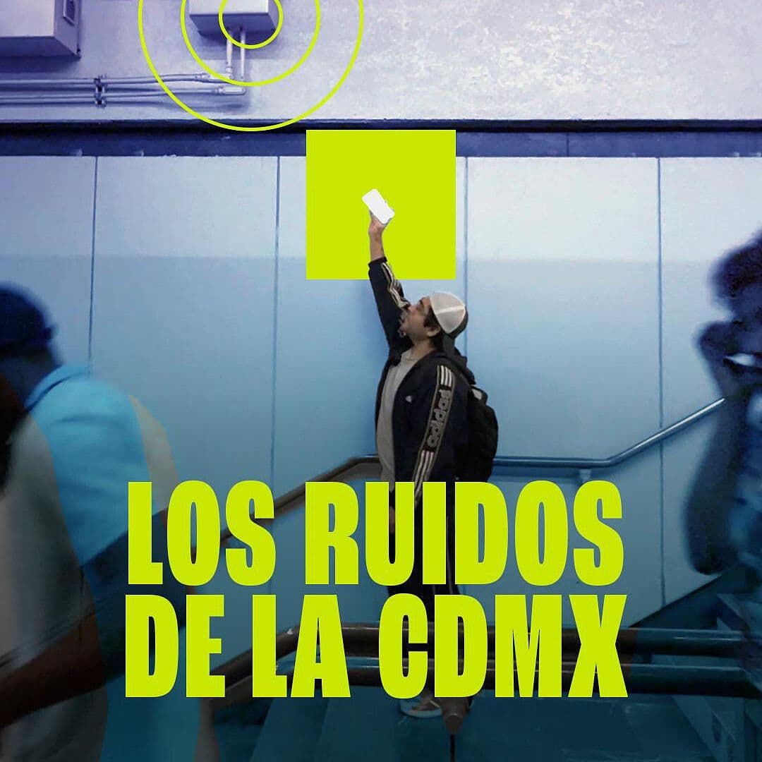 Los Ruidos de la CDMX