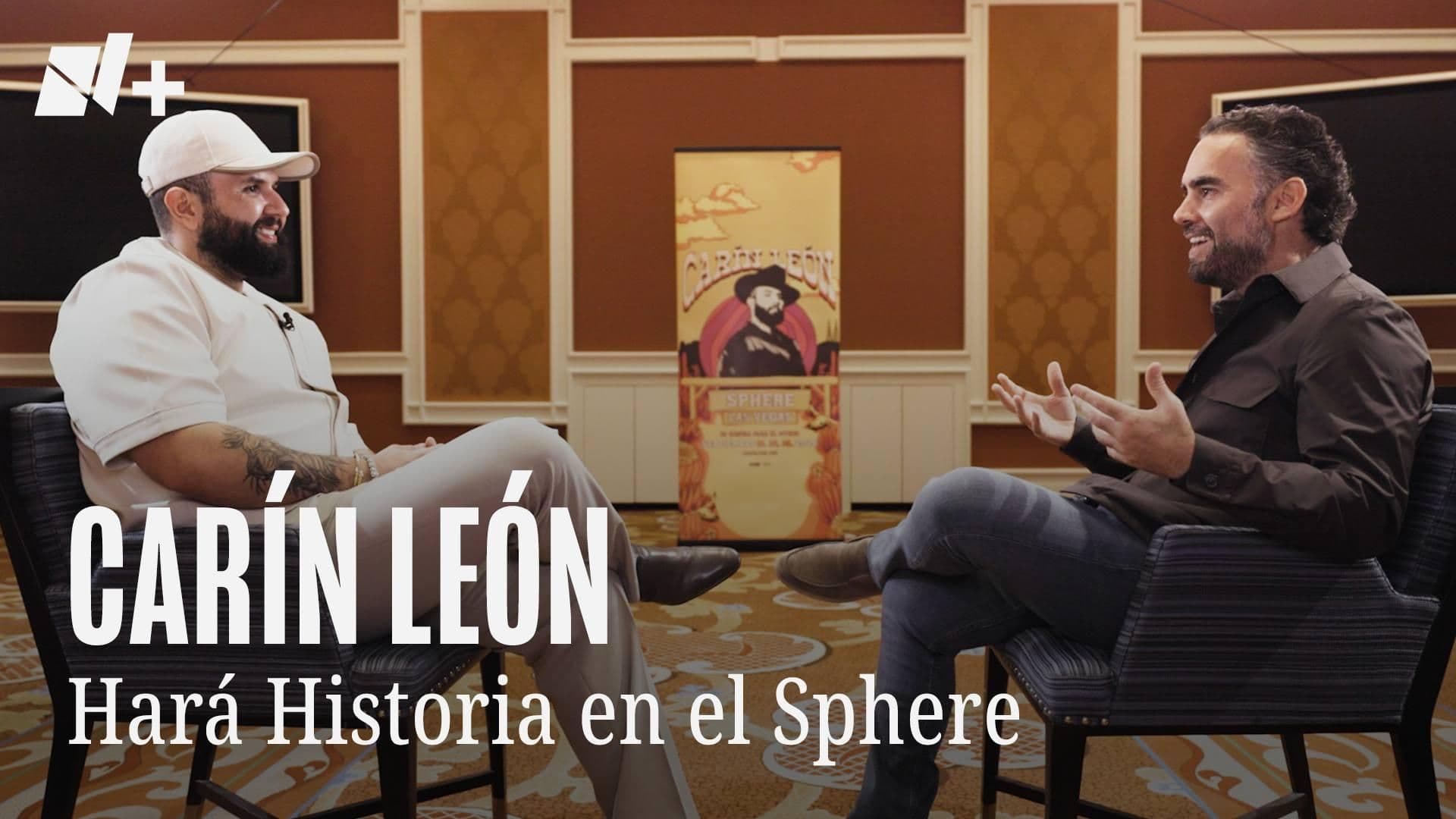 Exclusiva N+ | Carín León Habla Sobre su Presentación Histórica en el Sphere de Las Vegas