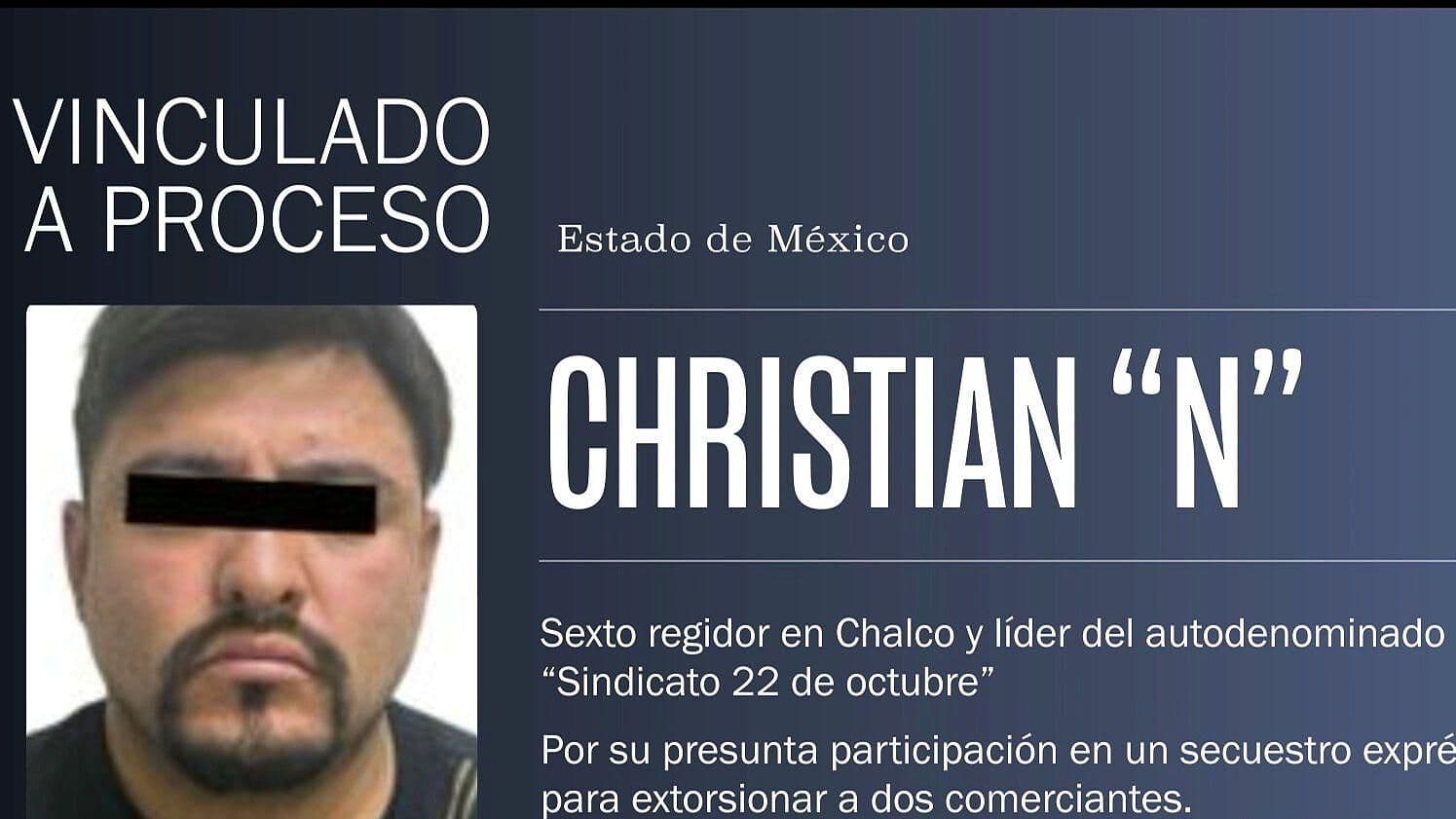 Vinculan a Proceso a Christian "N", Regidor de Chalco y Líder Sindical, por Secuestro Exprés