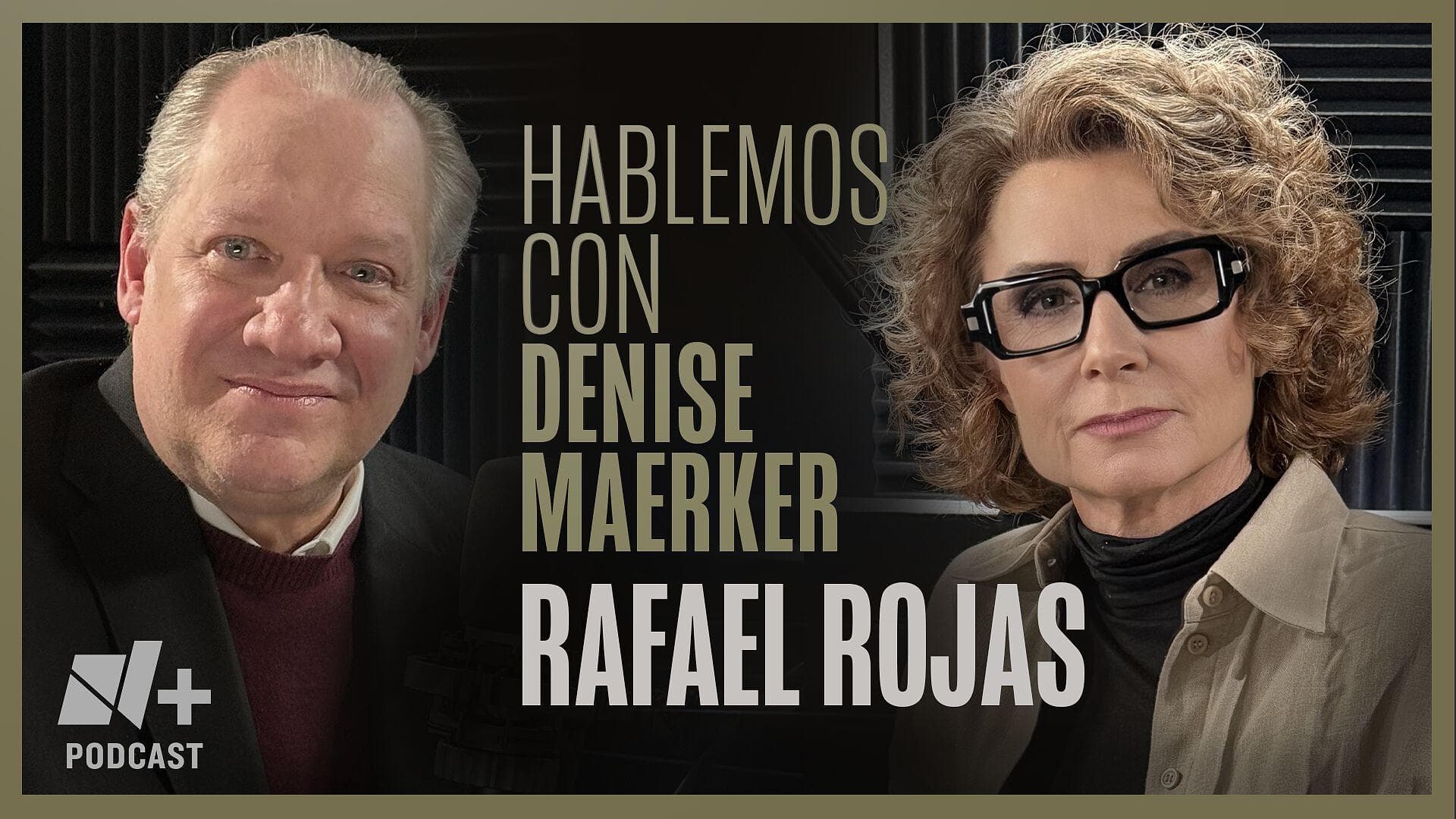 Hablemos con Denise Maerker: Rafael Rojas | Episodio 14