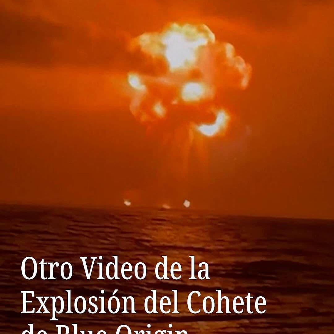 Otro Video de la Explosión del Cohete de Blue Origin
