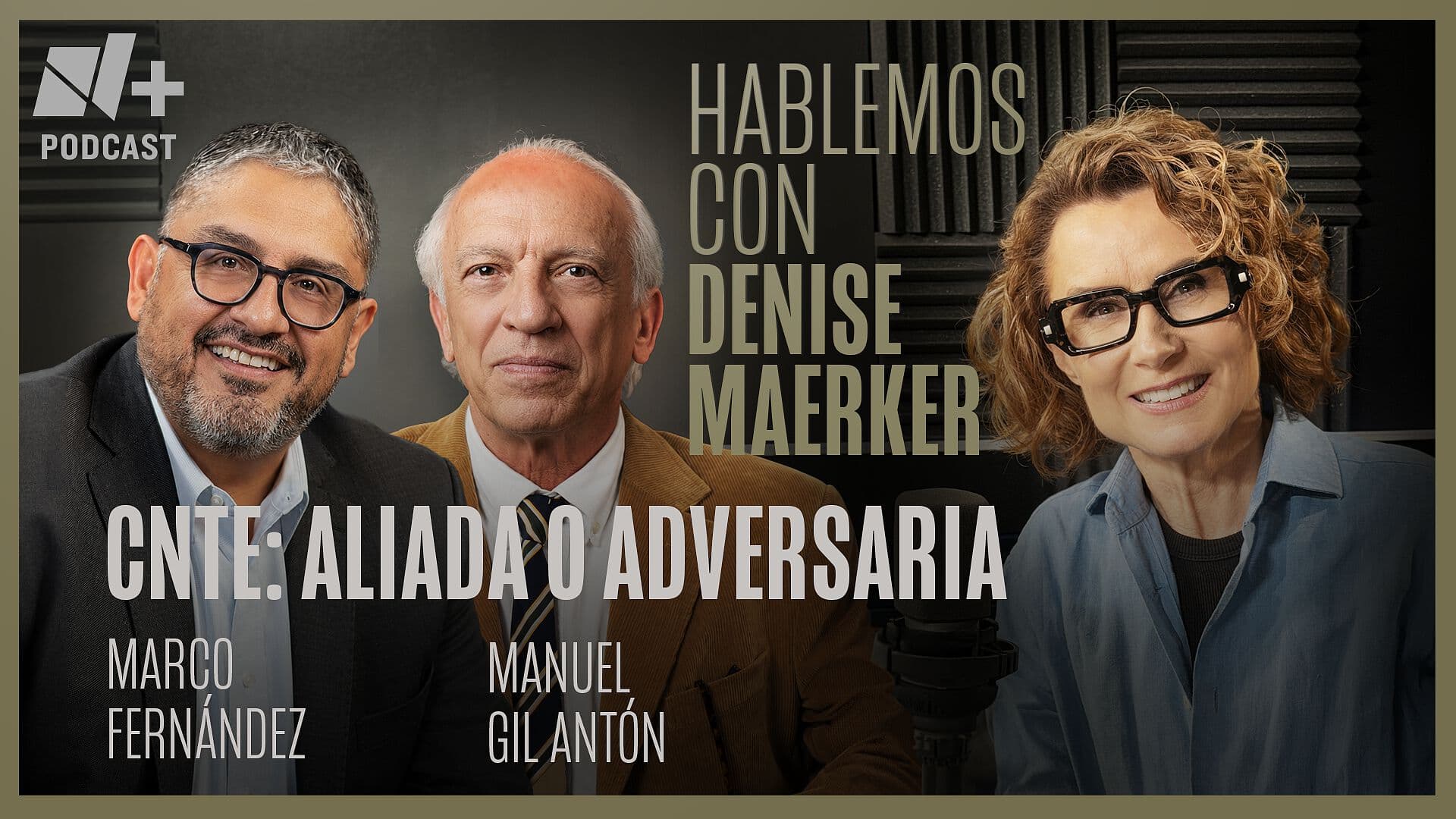 Hablemos con Denise Maerker: Manuel Gil y Marco Antonio Fernández | Episodio 36