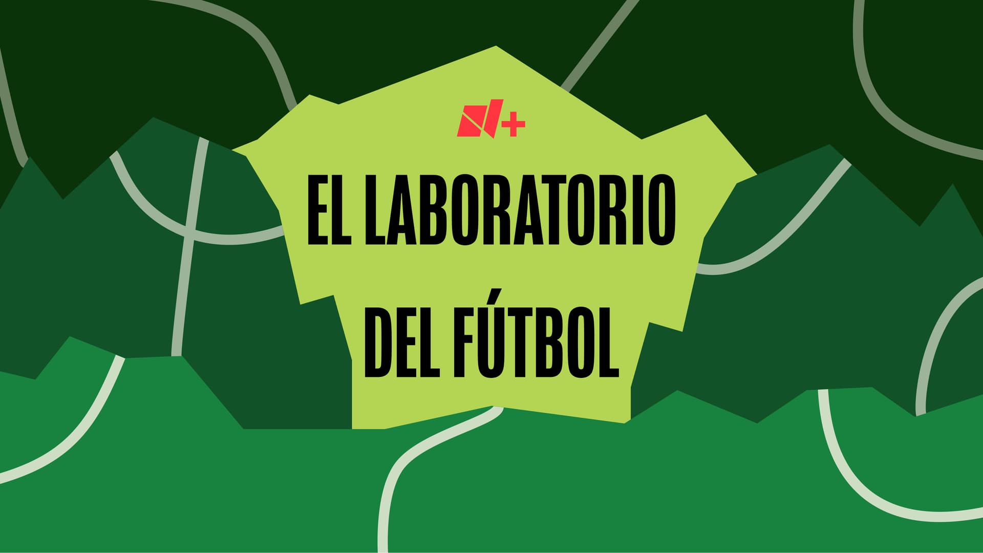 El laboratiorio del fútbol