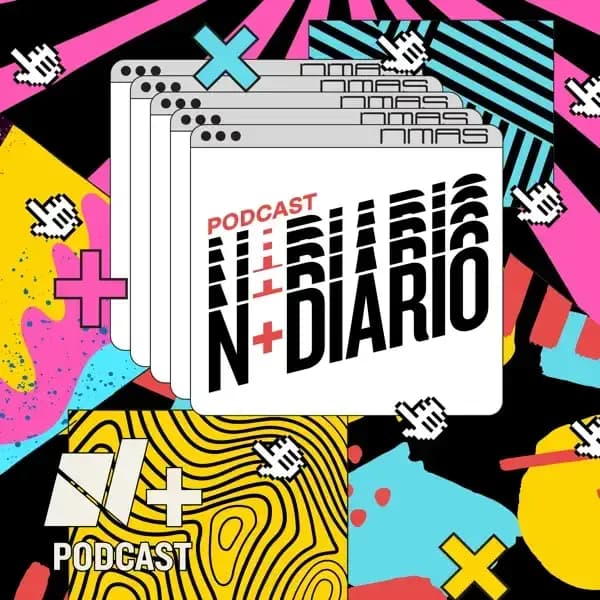 Podcast de N+ en Vivo.